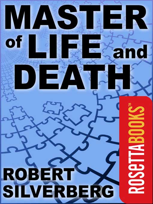 Title details for Master of Life and Death by Robert Silverberg - Available